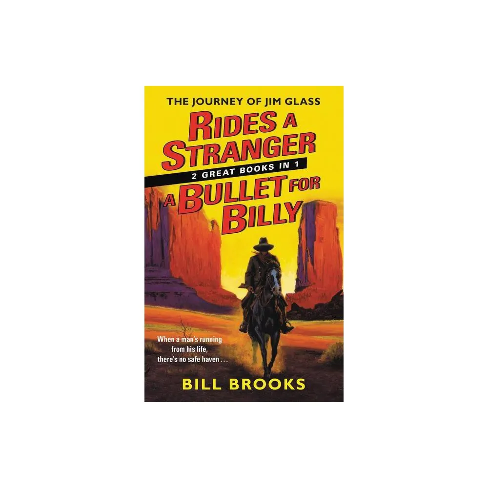 William Morrow & Company Rides a Stranger + A Bullet for Billy - by Bill  Brooks (Paperback) | The Market Place