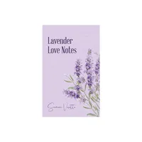 Lavender Love Notes - by Samira Vivette (Paperback)