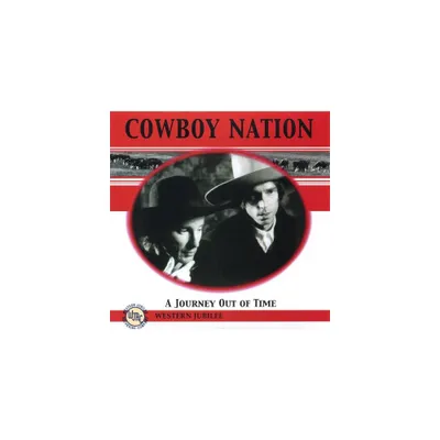 Cowboy Nation - Journey Out of Time (CD)