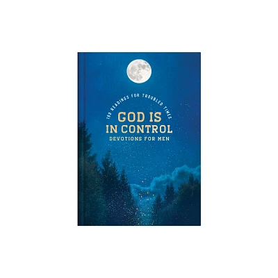 God Is in Control Devotions for Men - by Glenn Hascall (Hardcover)