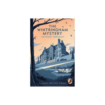 The Wintringham Mystery - by Anthony Berkeley (Paperback)