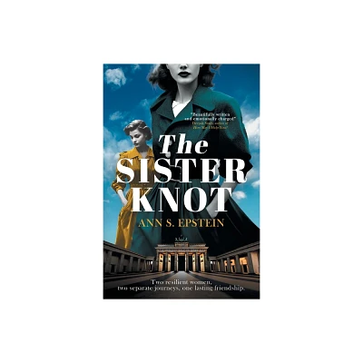 The Sister Knot - by Ann S Epstein (Paperback)