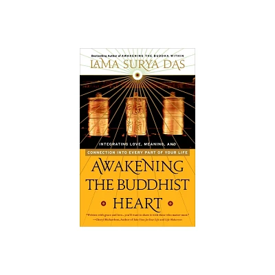 Awakening the Buddhist Heart - by Lama Surya Das (Paperback)