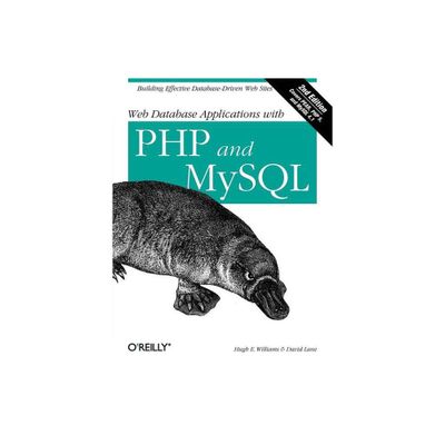 Web Database Applications with PHP and MySQL - 2nd Edition by Hugh E Williams & David Lane (Paperback)