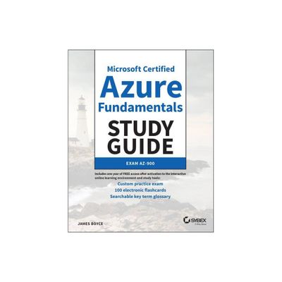 Microsoft Certified Azure Fundamentals Study Guide - (Sybex Study Guide) by James Boyce (Paperback)