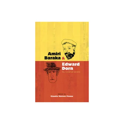 Amiri Baraka & Edward Dorn - (Recencies Series: Research and Recovery in Twentieth-Century) by Claudia Moreno Pisano (Hardcover)