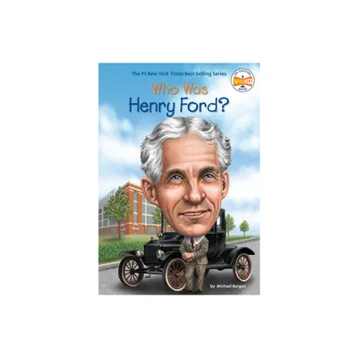 Who Was Henry Ford? - (Who Was?) by Michael Burgan & Who Hq (Paperback)