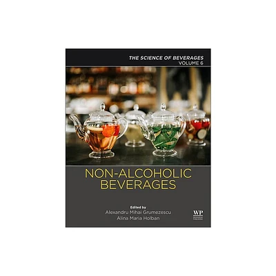 Non-Alcoholic Beverages - by Alexandru Grumezescu & Alina Maria Holban (Paperback)