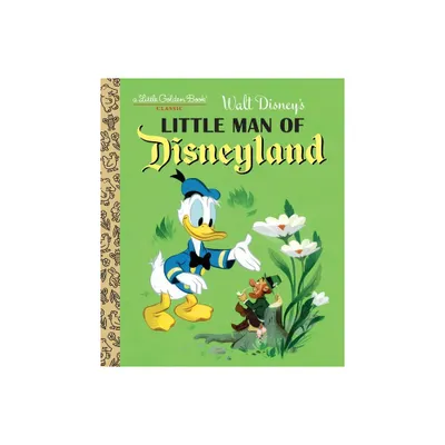 Little Man of Disneyland - (Little Golden Book) by Random House Disney (Hardcover)