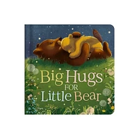 Big Hugs for Little Bear - by Igloobooks (Board Book)