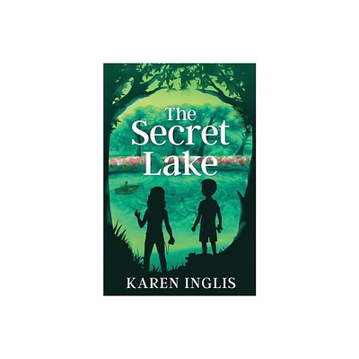 The Secret Lake - by Karen Inglis (Paperback)