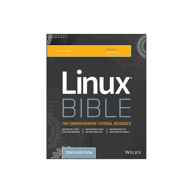 Linux Bible - (Bible (Wiley)) 10th Edition by Christopher Negus (Paperback)