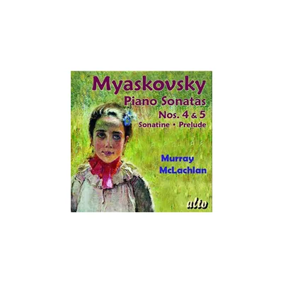 Myaskovsky & McLachlan - Piano Sons 4 & 5 (CD)