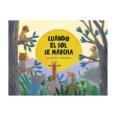 Cuando El Sol Se Marcha - (Egalit) by Alicia Acosta (Board Book)