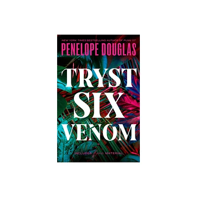 Tryst Six Venom - by Penelope Douglas (Paperback)