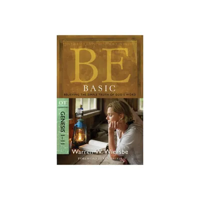 Be Basic - (Be Series Commentary) 2nd Edition by Warren W Wiersbe (Paperback)