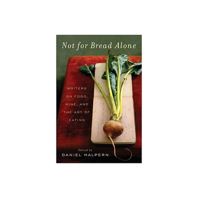 Not for Bread Alone