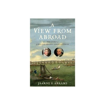 A View from Abroad - by Jeanne E Abrams (Paperback)