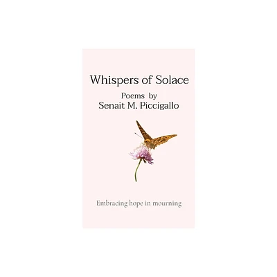 Whispers of Solace - Large Print by Senait M Piccigallo (Paperback)