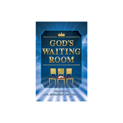 Gods Waiting Room