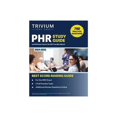 PHR Study Guide 2024-2025 - by B Hettinger (Paperback)