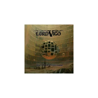 Lord Vigo - We Shall Overcome - White (Vinyl)