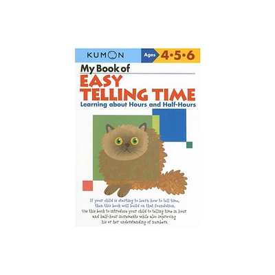 Kumon My Book of Easy Telling Time - (Kumon Workbooks) (Paperback)