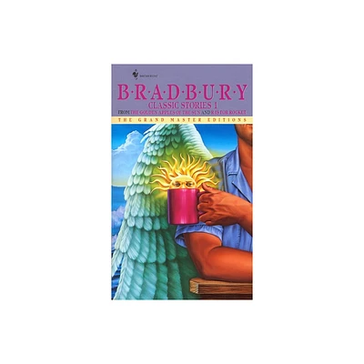 Bradbury Classic Stories 1 - (Grand Master Editions) by Ray Bradbury (Paperback)