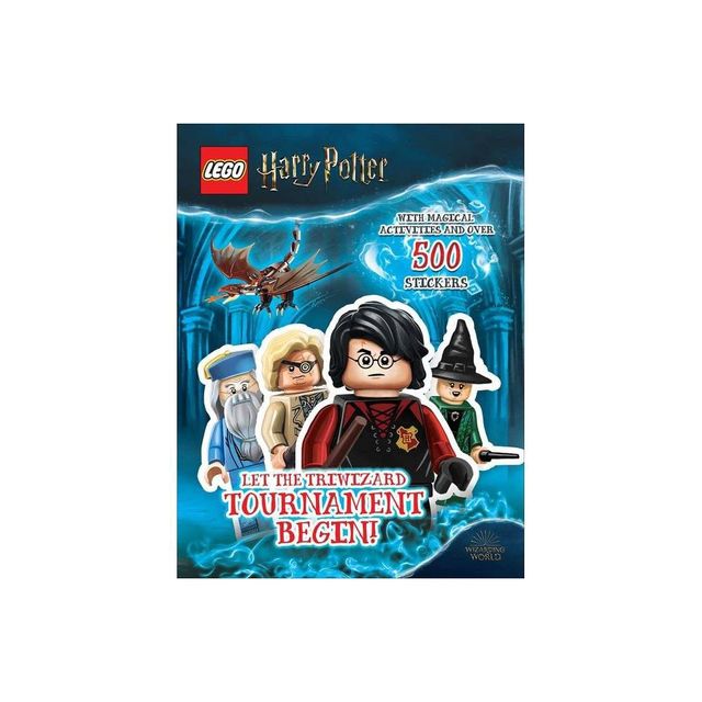 Lego Harry Potter: Let the Triwizard Tournament Begin! - (Sticker Books) by Ameet Publishing (Paperback)