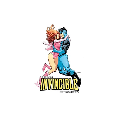 Complete Invincible Library Volume 5 - by Robert Kirkman (Hardcover)