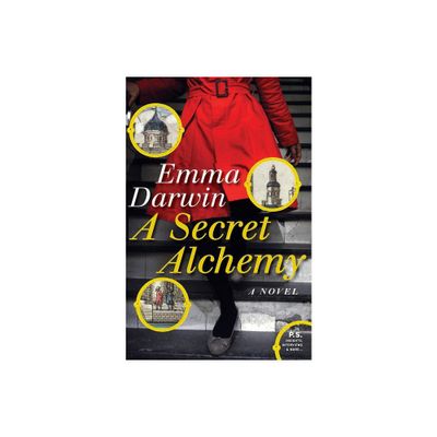 A Secret Alchemy - by Emma Darwin (Paperback)