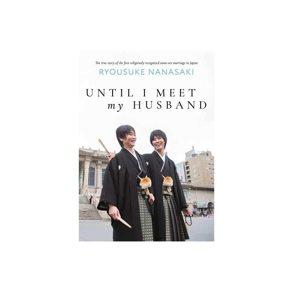 Airship Until I Meet My Husband (Memoir) - by Ryousuke Nanasaki (Paperback)  | The Market Place