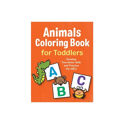 Animals Coloring Book for Toddlers - (Paperback)