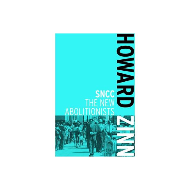 SNCC - 2nd Edition by Howard Zinn (Paperback)