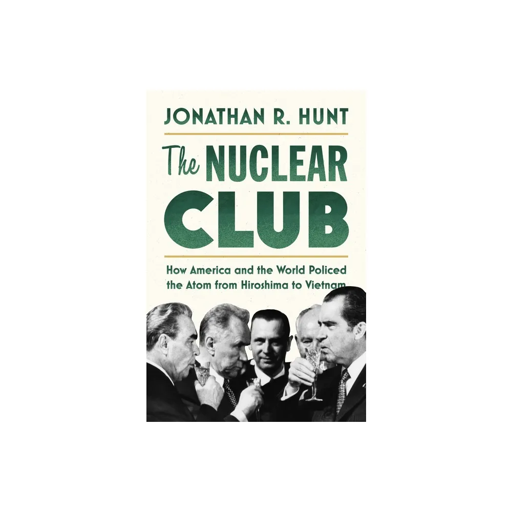 Earth The Nuclear Club - by Jonathan R Hunt (Paperback) | Connecticut Post  Mall