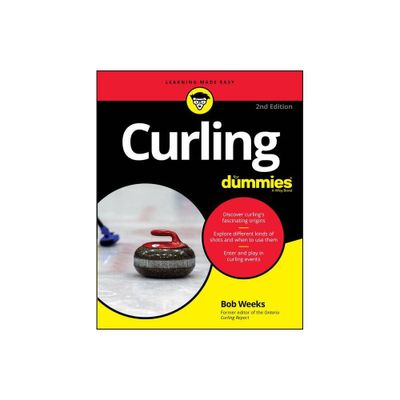 Curling for Dummies - 2nd Edition by Bob Weeks (Paperback)