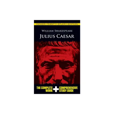 Julius Caesar Thrift Study Edition - (Dover Thrift Study Edition) by William Shakespeare (Paperback)