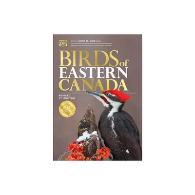 Birds of Eastern Canada - 3rd Edition by DK (Hardcover)