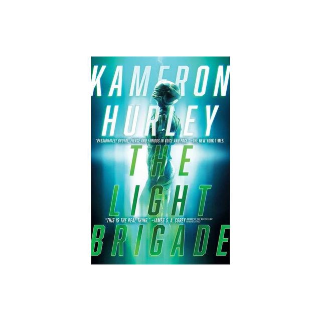 The Light Brigade - by Kameron Hurley (Paperback)