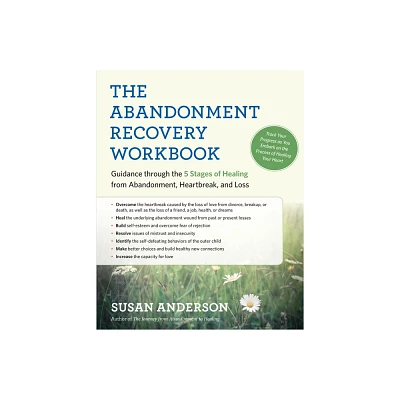 The Abandonment Recovery Workbook - by Susan Anderson (Paperback)