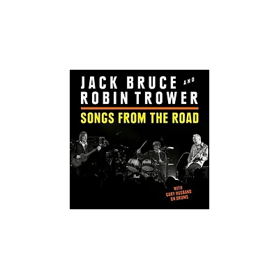 Jack Bruce & Robin Trower - Songs from the Road (CD)