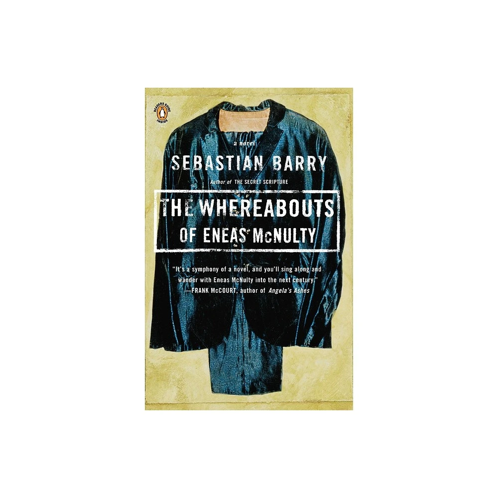 Penguin Adult Hctr The Whereabouts of Eneas McNulty - by Sebastian Barry  (Paperback) | The Market Place