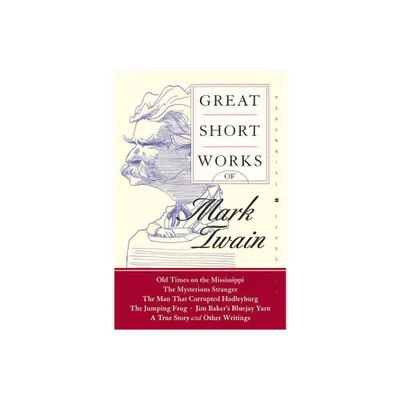 Great Short Works of Mark Twain - (Perennial Classics) (Paperback)