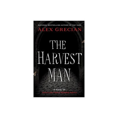 The Harvest Man - (Scotland Yards Murder Squad) by Alex Grecian (Paperback)