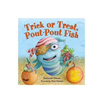 Trick or Treat, Pout-Pout Fish - (Pout-Pout Fish Mini Adventure) by Deborah Diesen (Board Book)