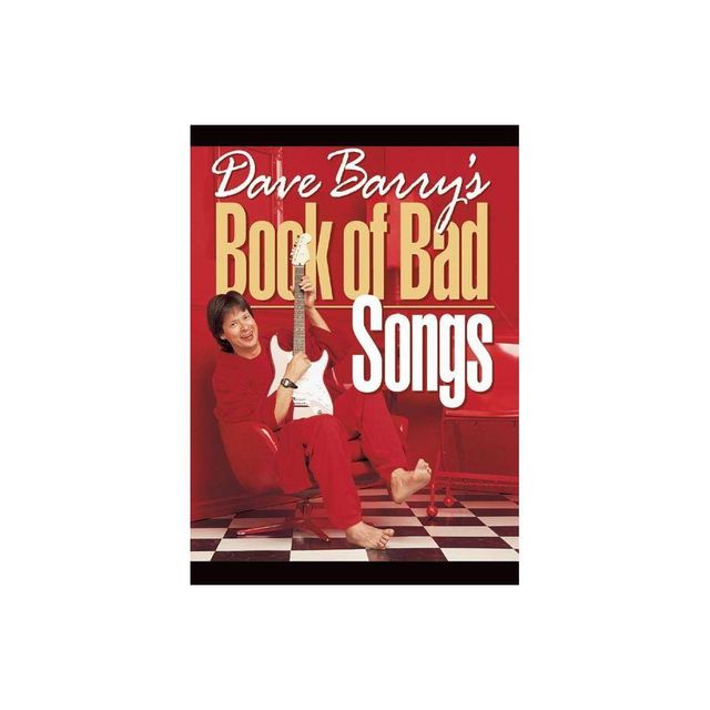 Dave Barrys Book of Bad Songs - (Paperback)