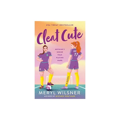 Cleat Cute - by Meryl Wilsner (Paperback)