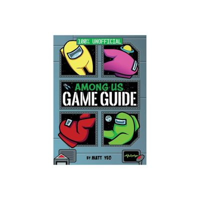 Among Us: The Unofficial Game Guide (Hardcover)