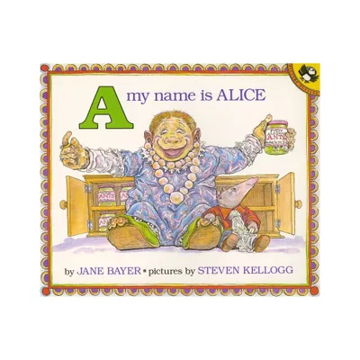 A My Name Is Alice - (Picture Puffin Books) by Jane E Bayer (Paperback)