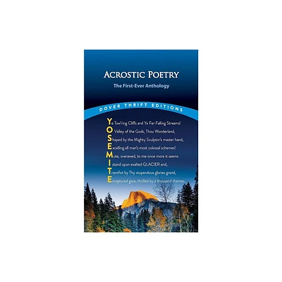 Acrostic Poetry: The First-Ever Anthology - (Dover Thrift Editions: Poetry) by Michael Croland (Paperback)